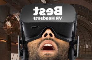 Best VR Headsets