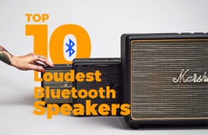 Loudest Bluetooth Speakers On The Market