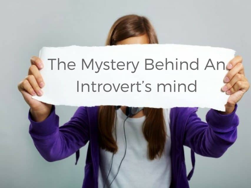 Mystery behind introverts mind