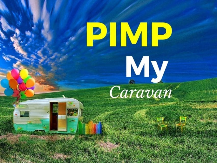 pimp my caravan