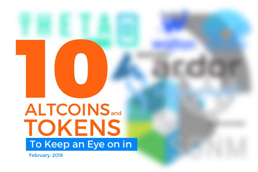 10 Altcoins and Platforms to Hold You Over in February, 2018