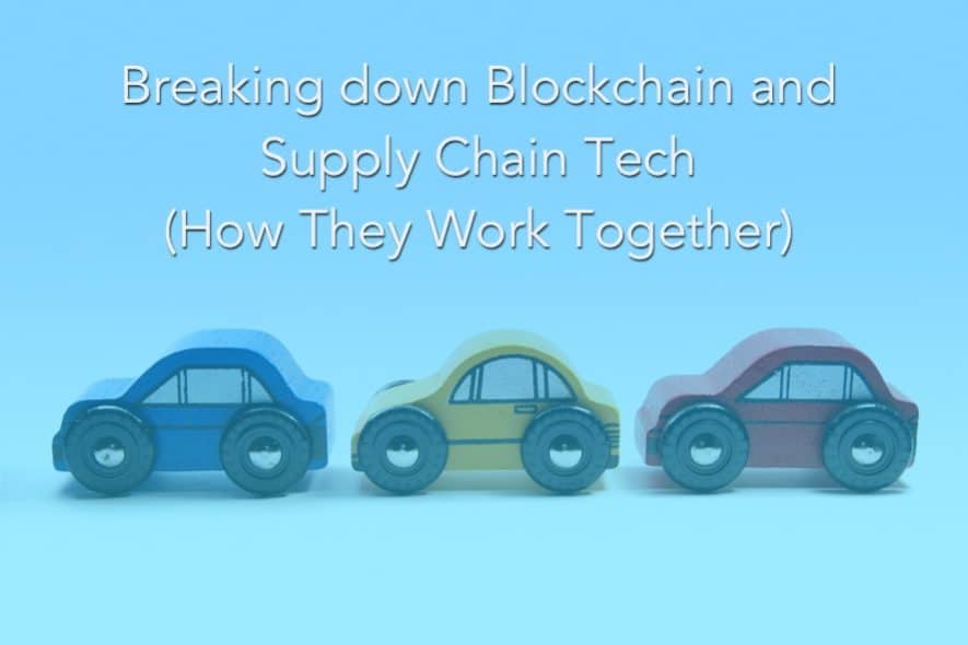 blockchain supply chain tech