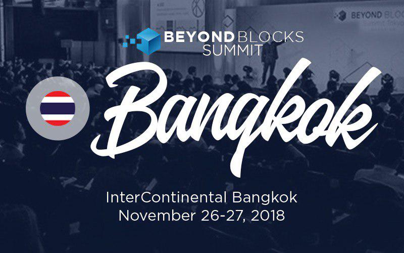 Beyond Blocks Bangkok Summit 2018 Highlights