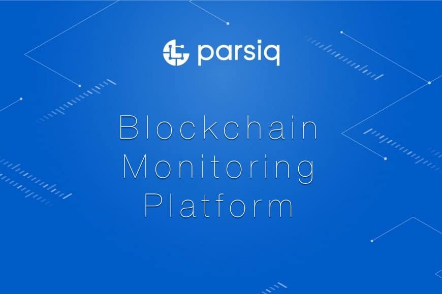 parsiq-blockchain-monitoring-platform